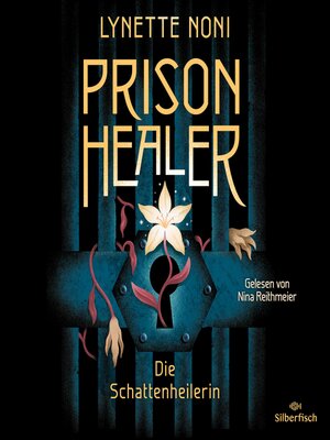 cover image of Prison Healer. Die Schattenheilerin